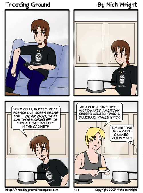 The original “First Comic,” before later restructures removed it from the archive. Nothing like wacky roommate antics that were already tired in 2003!